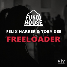 FUN[K]HOUSE, FELIX HARRER, TOBY DEE - FREELOADER